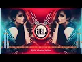 Download Lagu Har Kisi Ke Dil Me Ek Ladki💟Dj Remix💟Hard Bass Mix Song💟Hindi Dj Song💟Dj Jbl Vibration Kaitha #song