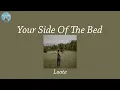 Your Side Of The Bed - Loote (Lyric Video)