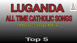 top 5 luganda catholic songs of all time uganda catholic music
