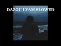 SHAW - DAZOU LYAM (Slowed + Reverb)