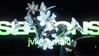 JVKE Seasons With Maki Official Lyric Video 