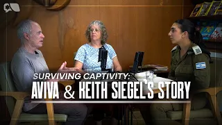 Surviving Captivity: Aviva & Keith Siegel’s Story