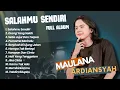 Download Lagu Maulana Ardiansyah - Salahmu Sendiri - Orang Yang Salah | Lagu Indo Populer 2024