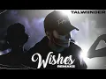 Download Lagu Talwiinder - Wishes (Remake) | Prod. By Ether