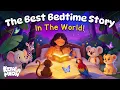 BEST Bedtime Story in The World Gentle Cozy Safe for Kids Calming Stories to Help Kids Sleep