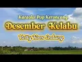 Download Lagu Desember Kelabu - Hetty Koes Endang | Karaoke Pop Keroncong