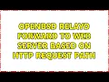 OpenBSD relayd forward to web server based on HTTP request path