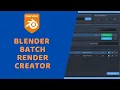 Blender - Batch Render Creator