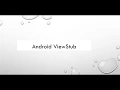 Android ViewStub