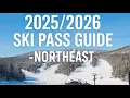 Northeast Ski Pass Guide Which Pass Is Best for You