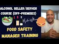 Food Safety Management Course Alcohol Serving Off Premises Certification Course