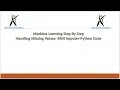 Machine Learning StepByStep Handling Missing Values-K NEAREST NEIGHBORS-KNN Imputer-Python Code