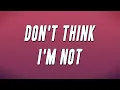 Download Lagu Kandi - Don't Think I'm Not  (Lyrics)