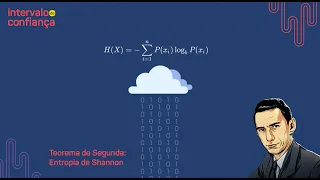 Teorema de Segunda: Entropia de Shannon