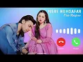 Mere Humsafar Drama Flute Ringtone Latest Ringtones Farhan Saeed Hania Aamir ARY Digital