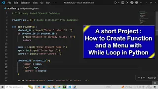 Learn how to write Function and a Menu to store data in Dictionary Python Tutorial