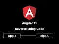 Reverse String Code in Angular 11 Practical Interview Question