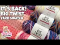 BIG TWIST Yarn Swatches Which one is Your Favorite