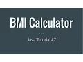 Java Beginner Tutorial - Creating a BMI Calculator w User Input
