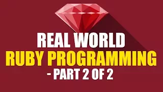 Learn Ruby From Scratch The Complete Guide Part 2
