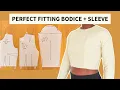 Draft the Perfect Fitting Bodice Block Step-by-Step with Sleeves Pattern