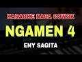 Download Lagu NGAMEN 4 - ENY SAGITA || KARAOKE NADA COWOK / PRIA || KOPLO PARGOY