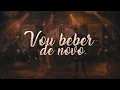 Download Lagu Musical Som Sete - Vou Beber de Novo (Clipe Oficial)