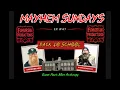 MAYHEM SUNDAYS EP BACK TO SCHOOL