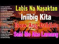 Lagu Lumang OPM Love Songs Nonstop | Habang Ako'y Nabubuhay💞Best Opm Love Song