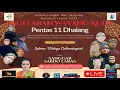 #live  11 Dalang Jabodetabek  LAKON Wahyu Cakraningrat bersama PEPADI JAKARTA BARAT,