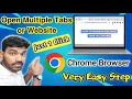 Open Multiple Tabs in Chrome With Just One Click How to Open Multiple Tabs in Chrome