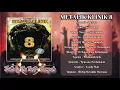 Download Lagu METALIK KLINIK VIII (2006)
