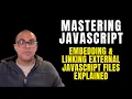 Mastering JavaScript Embedding Linking External JS Files Explained
