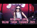 Download Lagu AKU DAH LUPA TAK INGAT LAGI  BECAK TURBO INDOBOUNCE TERBARU 2025#BAHAYADEIK