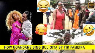 how ugandans sing buligita by fik fameica hahaha dont laugh alone