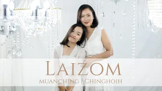 Download LAIZOM | Muanching \u0026 Chinghoih (Official Music Video) MP3