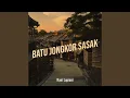 Download Lagu Batu Jongkor Sasak