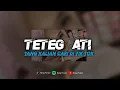 DJ TETEG ATI || MAS PERLU DI NGERTENI TETEG E ATIKU - VIRAL TIK TOK