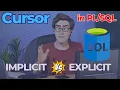 What is Cursors in Difference between implicit and explicit cursors in ORACLE