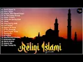 Download Lagu Lagu Religi Islam Terbaru 2022 Enak Didengar Saat Ini
