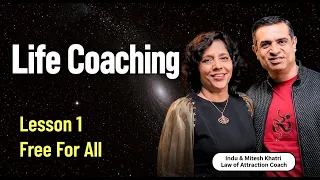 Life Coaching Lesson 1 Free For All || Mitesh Khatri
