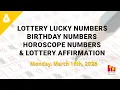 March 16th 2026 - Lottery Lucky Numbers Birt ay Numbers Horoscope Numbers