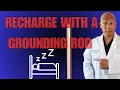 Grounding Rod Setup For Your Grounding Mat Made EASY for Beginners