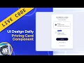 Live Code UI Design Daily Pricing Component HTML CSS JavaScript