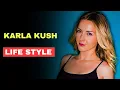Download Lagu Actress Karla Kush life style video , Net worth , Salary ,  boy friend...