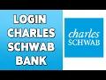 How To Login Charles Schwab Bank Online Banking Account 2023 Charles Schwab Online Account Sign In