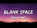 Download Lagu Taylor Swift - Blank Space (Lyrics)
