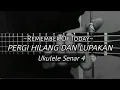 Download Lagu Cover lagu PERGI HILANG DAN LUPAKAN ukulele senar 4  - Windymarsellanii