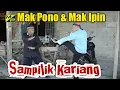 Download Lagu SAMPILIK KARIANG || MAK PONO \u0026 MAK IPIN || OFFICIAL MUSIC VIDEO