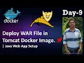 How to Deploy WAR File on Tomcat in Docker Image Build Run Custom Tomcat Image